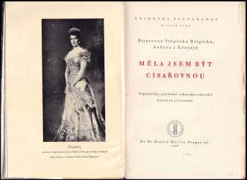 Stephanie: Měla jsem být císařovnou