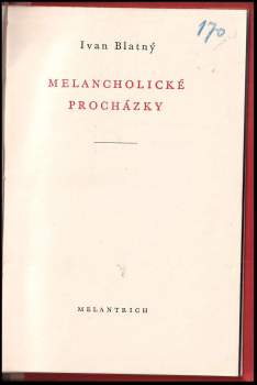 Ivan Blatný: Melancholické procházky
