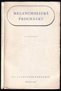 Ivan Blatný: Melancholické procházky