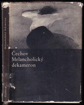 Anton Pavlovič Čechov: Melancholický dekameron