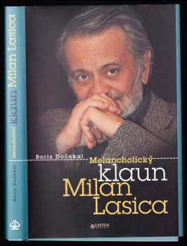 Milan Lasica: Melancholický klaun Milan Lasica