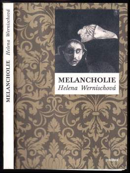 Helena Wernischová: Melancholie