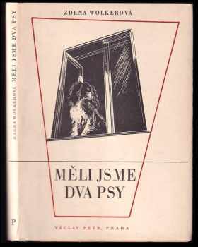Měli jsme dva psy