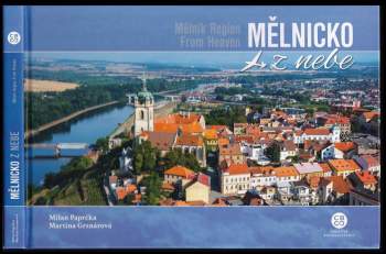Milan Paprčka: Mělnicko z nebe