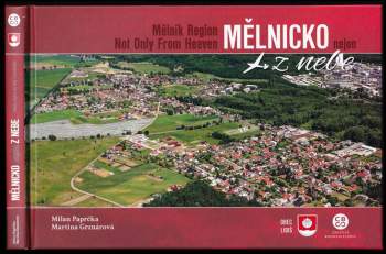 Milan Paprčka: Mělnicko z nebe