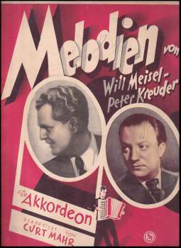 Melodien von Will Meisel - Peter Kreuder