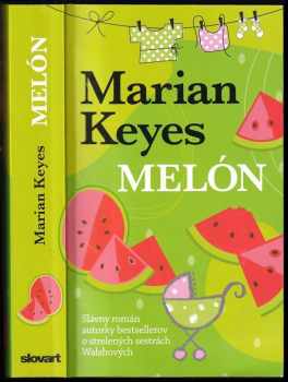 Marian Keyes: Melón