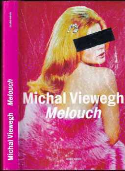 Melouch - Michal Viewegh (2016, Druhé město) - ID: 666332
