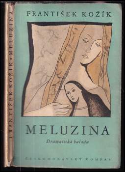 František Kožík: Meluzina