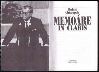 Bohuslav Chňoupek: Memoáre in claris