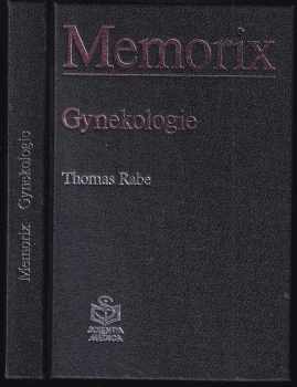 Thomas Rabe: Memorix : gynekologie