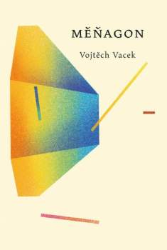 Vojtěch Vacek: Měňagon