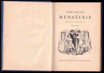 Josef Skružný: Menažerie