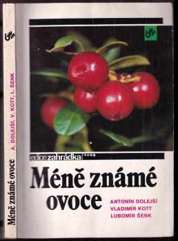 Vladimír Kott: Méně známé ovoce