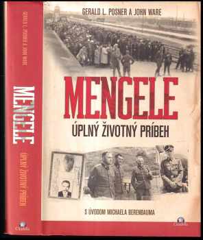 Gerald L Posner: Mengele