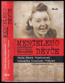 Viola Fischerová: Mengeleho děvče