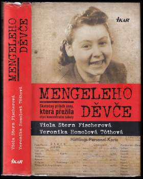 Veronika Homolová Tóthová: Mengeleho děvče
