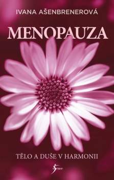 Ivana Ašenbrenerová: Menopauza