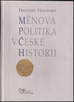 Měnová politika v české historii