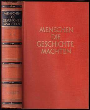 Menschen die Geschichte machten