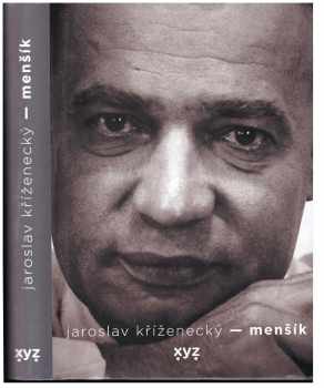 Kříženecký Jaroslav: Menšík