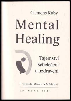 Clemens Kuby: Mental healing