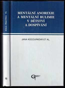 Jan Lebl: Mentální anorexie a mentální bulimie v dětství a dospívání