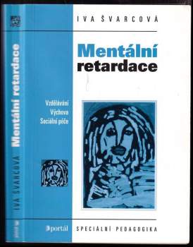 Iva Švarcová-Slabinová: Mentální retardace