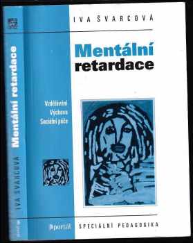 Iva Švarcová-Slabinová: Mentální retardace