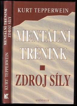 Kurt Tepperwein: Mentální trénink