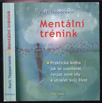 Kurt Tepperwein: Mentální trénink