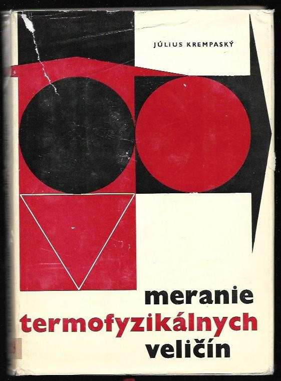 Július Krempaský: Meranie termofyzikálnych veličin