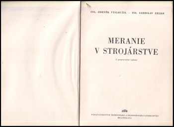 Zdeněk Vysloužil: Meranie v strojárstve