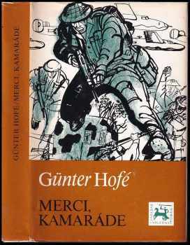 Günter Hofé: Merci, kamaráde