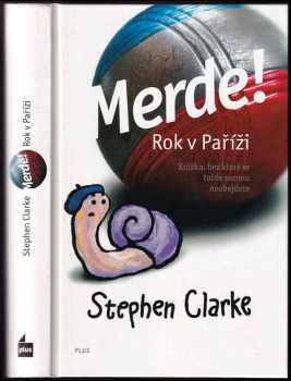 Stephen Clarke: Merde! Rok v Paříži