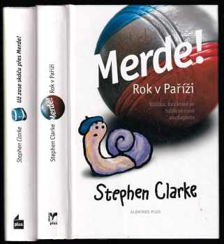 Stephen Clarke: Už zase skáču přes Merde!