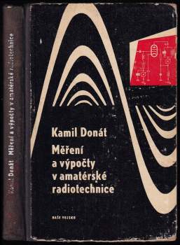 Měření a výpočty v amatérské radiotechnice