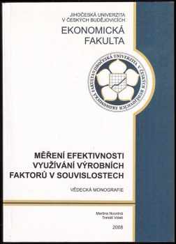 Martina Novotná: Měření efektivnosti využívání výrobních faktorů v souvislostech
