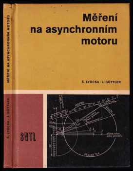 Štefan Lyócsa: Měření na asynchronním motoru