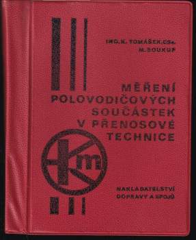 Měření polovodičových součástek v přenosové technice