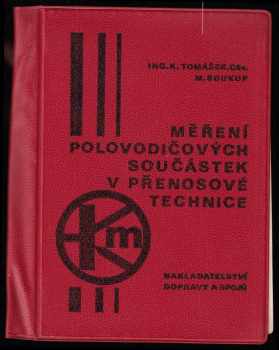 Měření polovodičových součástek v přenosové technice