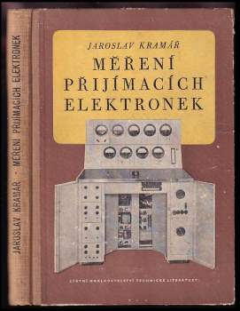 Jaroslav Kramář: Měření přijímacích elektronek