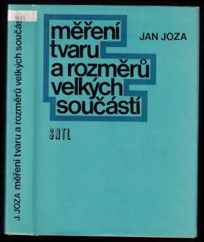 Měření tvaru a rozměrů velkých součástí