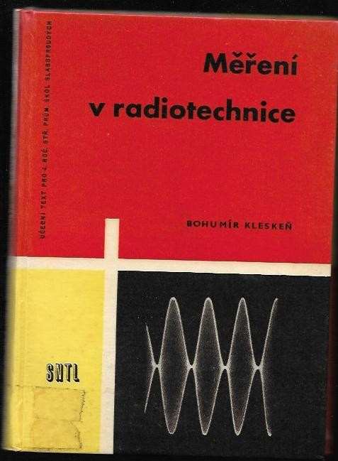 Bohumír Kleskeň: Měření v radiotechnice