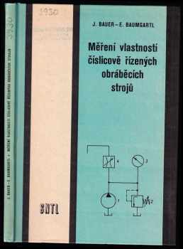 Měření vlastností číslicově řízených obráběcích strojů pro 4.ročník učebního oboru mechanik