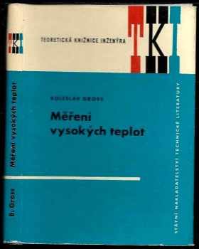 Boleslav Gross: Měření vysokých teplot
