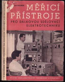 Měřící přístroje pro dálkovou sdělovací elektrotechniku