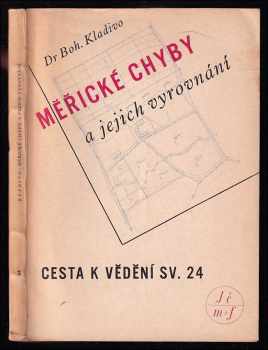 Měřické chyby a jejich vyrovnání (podle methody nejmenších čtverců)