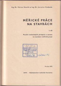 Václav Bohumil Staněk: Měřické práce na stavbách 1 + 2, KOMPLET