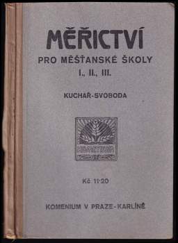 Měřictví pro I., II. a III. třídu měšťanských škol